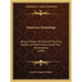 American Genealogy: Being A History Of Some Of The Early Settlers Of North America And Their Descendants (1848)