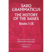 Saxo Grammaticus: The History of the Danes, Books I-IX: I. English Text; II. Commentary