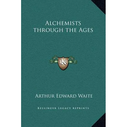 Alchemists through the Ages