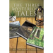 The Three Mysterious Tales