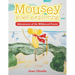 Mousey goes exploring: Adventures in the Wildwood Forest