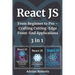 React JS: 3 Books in 1 - " From Beginner to Pro - Crafting Cutting-Edge Front-End Applications"