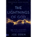 The Lightnings of God: How to Be a Transmitter for the Power of God