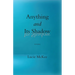 Anything and Its Shadow: Poems