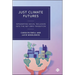 Just Climate Futures: Integrating Social Inclusion Into the Net Zero Transition