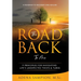 The Road Back to Me: 9 Principles for Navigating Life's Unexpected Twists & Turns