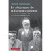 En El Corazón de la Europa Civilizada