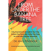 From Under the Banana Tree: Daily Inspirations to Strengthen Your Grip, Sharpen Your Focus, and Anchor Your Steps for a Life full of God and Adventure