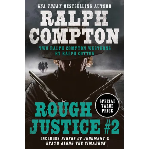 Ralph Compton Double: Rough Justice #2