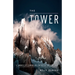 The Tower: A Chronicle of Climbing and Controversy on Cerro Torre