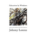 Education by Windows: Poems with Translations from Mario Quintana