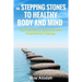 The Stepping Stones to Healthy Body and Mind: The Benefits of Ayurveda and Intermittent Fasting