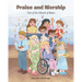 Praise and Worship: Out of the Mouth of Babes