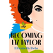Becoming Liz Taylor