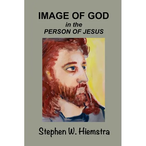 Image of God in the Person of Jesus