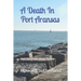 A Death In Port Aransas: Paul Stevenson Series, Book 3