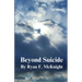 Beyond Suicide
