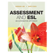 Assessment and ESL: An Alternative Approach