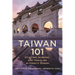 Taiwan 101: Studying, Working, and Traveling in Today's Taiwan