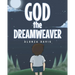God the Dreamweaver