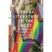LGBTQ+ Literature in the West: From Ancient Times to the Twenty-First Century