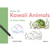 Draw 30: Kawaii Animals: In Easy Steps