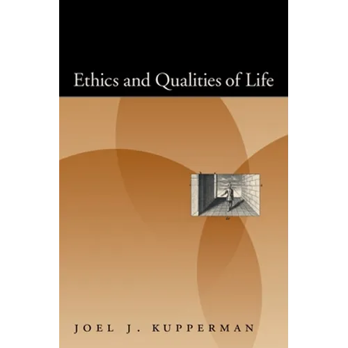 Ethics and Qualities of Life