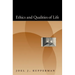 Ethics and Qualities of Life