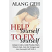 Help Yourself to Fix Yourself: Attitude is Like a Little Priceless Heart, When It Fails, Even the Strongest and Most Successful Fall With it.