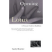 Opening the Lotus: A Woman's Guide to Buddhism