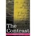 The Contrast: A Comedy in Five Acts