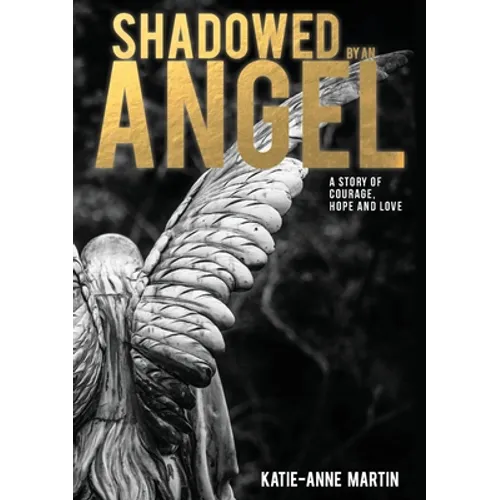 Shadowed by an Angel