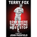 Terry Fox: Somewhere the Hurting Must Stop