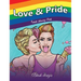 Love & Pride: Adult Coloring Book