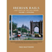 Iberian Rails Last Days Of The Old Order: Volume 1 Catalonia