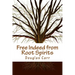 Free Indeed from Root Spirits