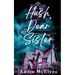 Hush, Dear Sister