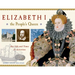 Elizabeth I, the People's Queen: Her Life and Times, 21 Activities Volume 38