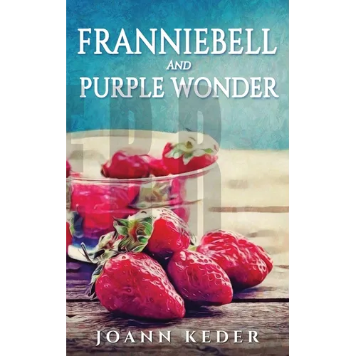 Franniebell and Purple Wonder