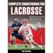 Complete Conditioning for Lacrosse