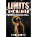 Limits Unchained: The Transcendence Program: Overcoming Trauma and Awakening Strength through Mind, Body, and Energy Mastery