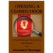 Opening a Closed Door: A Psychotherapist Remembers His Patients