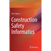 Construction Safety Informatics
