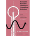 Complex Variable Theory and Transform Calculus: With Technical Applications