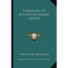 A Memoir Of Augustine Heard Amory