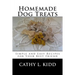Homemade Dog Treats: Simple and Easy Recipes for Your Best Friend
