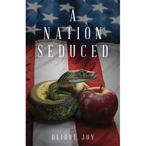 A Nation Seduced - Second Edition