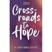 Crossroads to Hope: A Lent Bible Study (Economic Version)