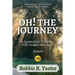 Oh! The Journey: A Spiritual Path to Thriving with Traumatic Brain Injury