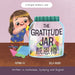 The Gratitude Jar - a Children's Book about Creating Habits of Thankfulness: Written in Cantonese, Jyutping and English (Appreciating the Little Thing